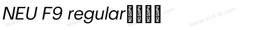 NEU F9 regular字体转换